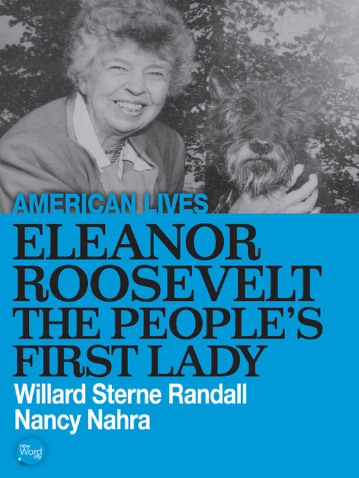 Title details for Eleanor Roosevelt by Willard Sterne Randall - Available